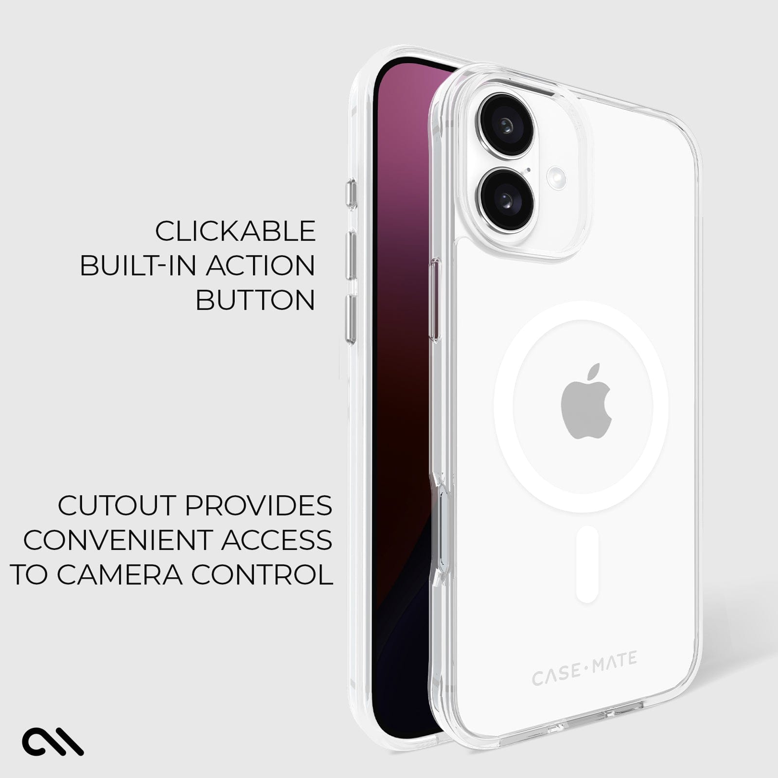 CLICKABLE BUILT-IN ACTION BUTTON. CUTOUT PROVIDES CONVENIENT ACCESS TO CAMERA CONTROL